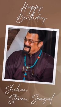 Happy 72 Birthday to Shihan Steven Seagal.jpg