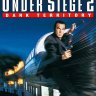 Under Siege 2 : Dark Territory