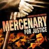 Mercenary For Justice